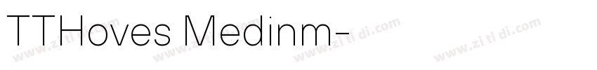 TTHoves Medinm字体转换